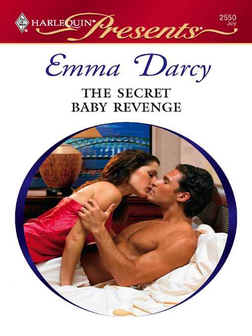Title details for The Secret Baby Revenge by Emma Darcy - Wait list